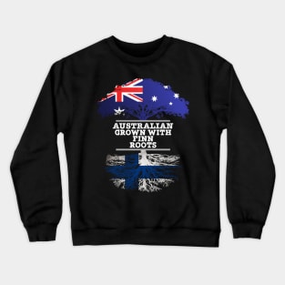 Australian Grown With Finn Roots - Gift for Finnish With Roots From Finland Crewneck Sweatshirt